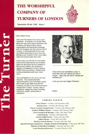 November 1992 issue (No.1) includes: Edward Sawnew new – Master; Lathe for Dorton House School; Mazers explained; RAF St Athan visit; Lord May’s Show 1992.