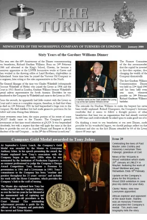 January 2008 issue (No.29) includes: Wizardry in Wood 2008; Tony Johns awarded Company Gold Medal; Theo Faberge obituary; 60 years of Richard Gardener Williams Dinner.